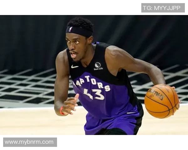 帕斯卡尔西亚卡姆:从新星到全明星的篮球之路与成长故事 帕斯卡尔西亚卡姆:从新星到全明星的篮球之路与成长故事